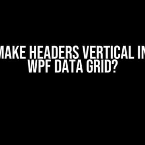 How to Make Headers Vertical in Telerik WPF Data Grid?